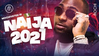 🔥BEST NAIJA AFROBEAT VIDEO MIX 2021 - DJ Mochi Baybee [Joeboy, Davido, Omah, Timaya, Rotimi, Burna]