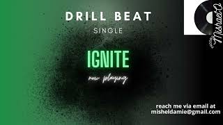 Ignite - NY | UK Drill Type Beat - ProdbyMishaelO