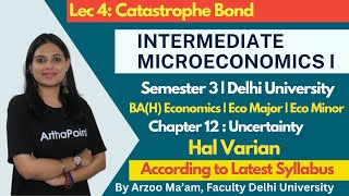 Intermediate Microeconomics 1 | Ch 12 Varian | Uncertainty | BA(H) Economics Sem 3 DU | Eco Major |