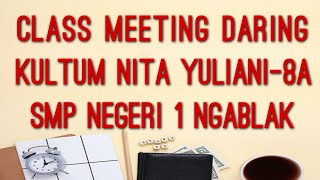 Class Meeting Daring Kultum Nita Yulianti Kelas 8A