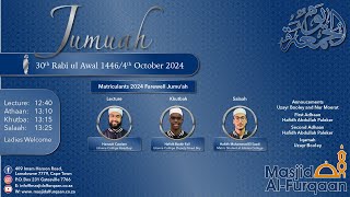 Matriculants 2024 Farewell Jumuah 30 Rabi ul Awal 1446/4 October 2024