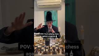 I'm Playing Chess Against a Magician What's the Best Move?