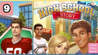 High School Story: Chapter 9|Choices|Book 1