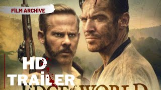 EDGE OF THE WORLD Official Trailer 2021