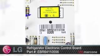 LG Refrigerator Electronic Control Board Part #: EBR64110556