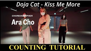 [COUNTING TUTORIAL] Doja Cat - Kiss Me More / Ara Cho Choreography 1 Million mirrored with counting