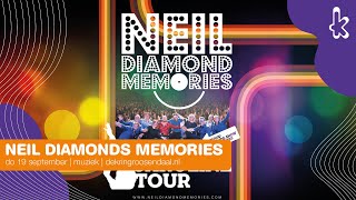 Neil Diamonds Memories - Sweet Caroline Tour | Komt naar De Kring