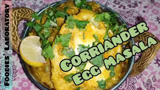 Corriander Egg Masala | Foodies' Laboratory