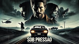 SOB PRESSÃO - Filme de Suspense 2024 Completo Dublado Melhores Filmes de Suspense - Filme de Ação