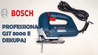 BOSCH Professional GST 8000 E Dekupaj - Tam Bir Profesyonel...