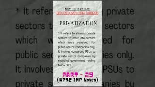 PRIVATIZATION | ECONOMY : KEY TERMS |PART : 29 | #upscnotes #shorts@adwitheducation