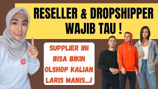 DROPSHIPPER DAN RESELLER WAJIB TAU, SUPPLIER INI BISA BIKIN ONLINE SHOP KALIAN LARIS MANIS