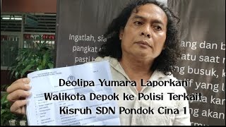 Deolipa Yumara Resmi Laporkan Walikota Depok ke Polisi Terkait Kisruh SDN Pondok Cina 1