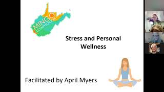 Stress and Personal Wellness Mingo County Schools August 18