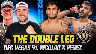 UFC Vegas 91 Nicolau vs. Perez Full Card Breakdown - The Double Leg MMA Show