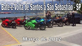 Mototerapia: Santos-SP a São Sebastião - SP