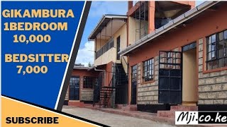 1bedroom 10k in Gikambura Kikuyu Bedsitter is 7k