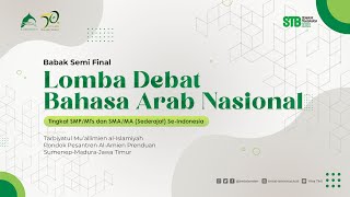 Semi Final Debat Bahasa Arab Nasional | Semarak Tiga Bahasa (STB) TMI 2022