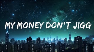 Duke & Jones - My Money Don't Jiggle Jiggle It Folds (текст) TikTok Song |25мин