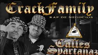 Crack Family - Calles Spartanaz