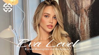 Eva Level |American model | Instagram sensation | influencer | Bio & info