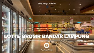 Ayureza Vlog #30 | Lotte Grosir Bandar Lampung