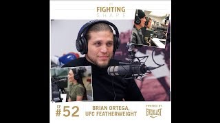 In Fighting Shape #52 with guest Brian Ortega