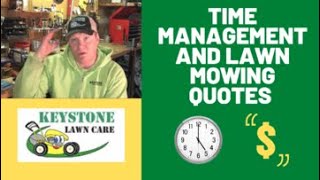 How to Do Lawn Mowing Quotes and Time Management Tips