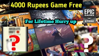 4000 RUPEES GAME FREE ON EPIC GAMES FOR LIFETIME HURRY UP || FREE GAME ON EPIC STORE ||