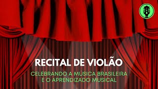 Recital Escola de Violão Online Via Musical: Celebrando a Vida