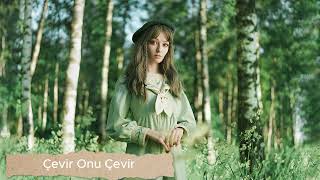 Çevir Onu Çevir 2024 Turkce Pop Remix Sarki