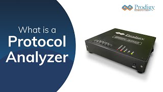 What is a Protocol Analyzer?  | Prodigy Technovations