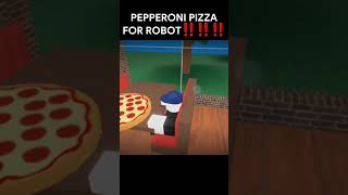 PEPPERONI PIZZA FOR ROBOT!!!!!1!1! #TeraDasic #DroidBasic #BaoTranHD