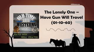 The Lonely One – Have Gun Will Travel (01-10-60)