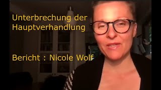 20.06.24 - Unterbrechung der Hauptverhandlung Bericht : Nicole Wolf