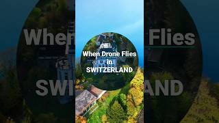 When Drone Flies in Switzerland #shortvideo #travel #switzerland ##drones #dronevideo #lake #europe