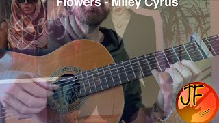 Flowers - Miley Cyrus | Guitar + TAB | Fingerstyle