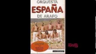 Orquesta España De Arafo-  Equivocada