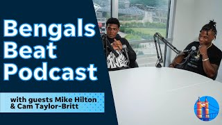 Cincinnati Bengals' Cam Taylor-Britt & Mike Hilton on making it to The League | Bengals Beat Podcast