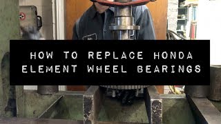 How To Replace Honda Element Front Wheel Bearings Using Hydraulic Press