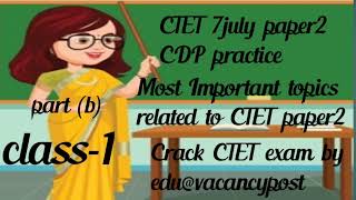 CTET paper 2 cdp most important topics to crack exam