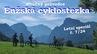 Letní speciál č. 7/24: Enžská cyklostezka, stručný průvodce