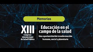 Tutorial para consulta de las Memorias del XIII Congreso Internacional de Salud Pública