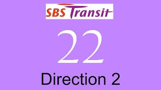 SBS Transit Trunk Service 22 Hyperlapse (Direction 2) / SMB8037C