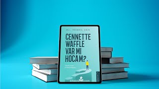 Cennette Waffle Var Mı Hocam? / Dr. Temel Şen