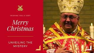 Bishop Robert Morlino | Unveiling the Mystery — Midnight Mass