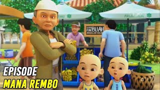 Film Upin & Ipin " Mana Rembo " | Episode Terbaru 2020 | Upin Ipin Terbaru 2020 | Musim 12