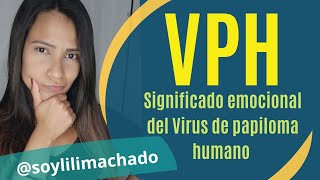 Qué significa el VPH desde la #biodescodificación 😩 SIGNIFICADO emocional del VPH😱