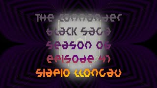 Siapio Llongau - S06 EP47 - The Commander Black Saga