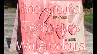 Background Techniques - Watercolours LOVE 'n' HUGS CARD